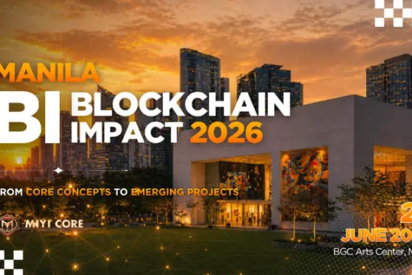 Blockchain Impact 2026 Convenes Global Web3 Pioneers, Builders and Investors at BGC Arts Center in Manila on June 27