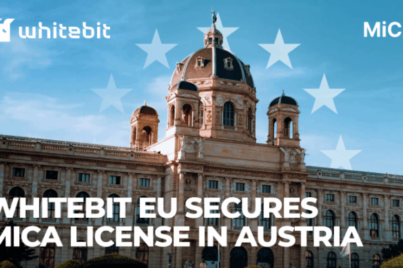 WhiteBIT EU Secures MiCA License in Austria, Expanding Regulated Crypto Services Across Europe